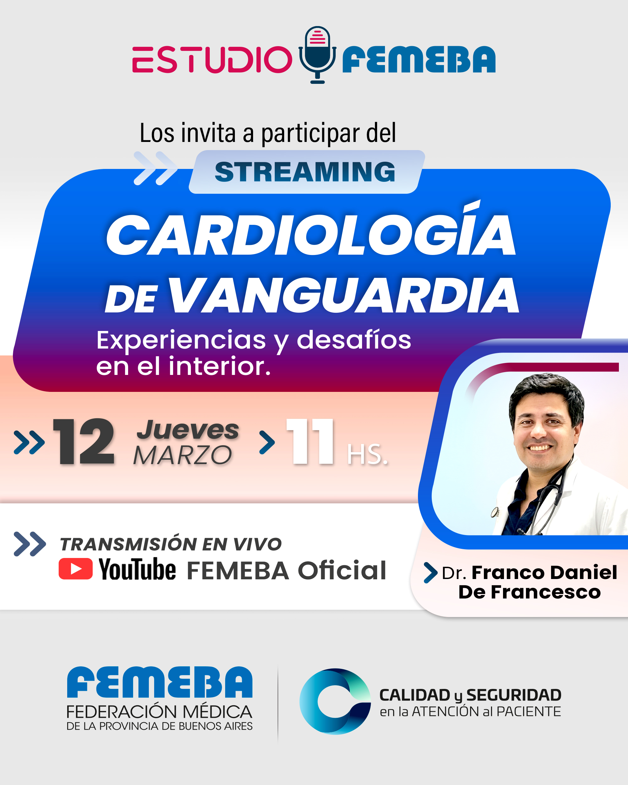 Estudio FEMEBA 15# "Cardiología de Vanguardia".
